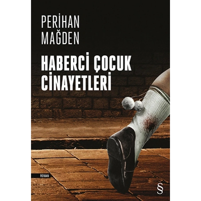 Haberci Çocuk Cinayetleri / Perihan Mağden + Sanat Kitabı