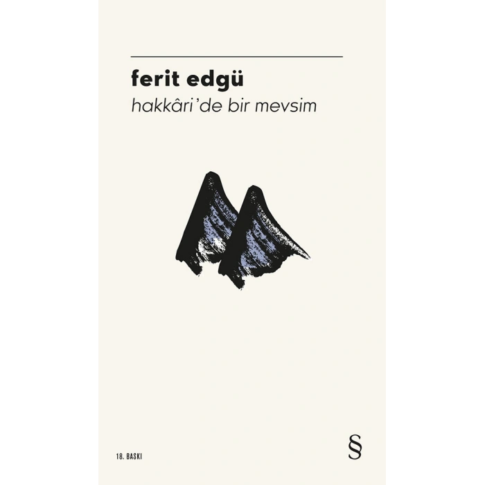 Hakkâride Bir Mevsim / Ferit Edgü + Sanat Kitabı