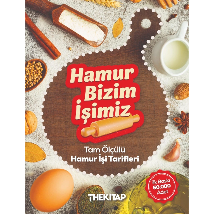 Hamur Bizim İşimiz (Ciltli)