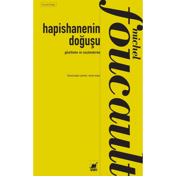 Hapishanenin Doğuşu - Gözetleme ve Cezalandırma