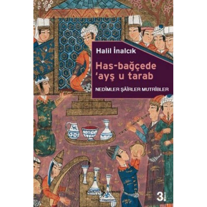 Has-Bağçede Ayş u Tarab