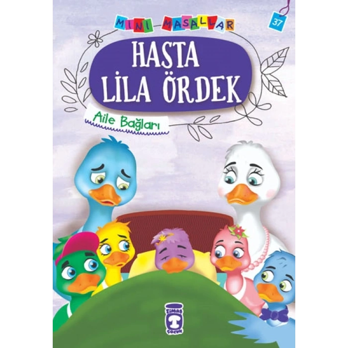 Hasta Lila Ördek - Aile Bağları