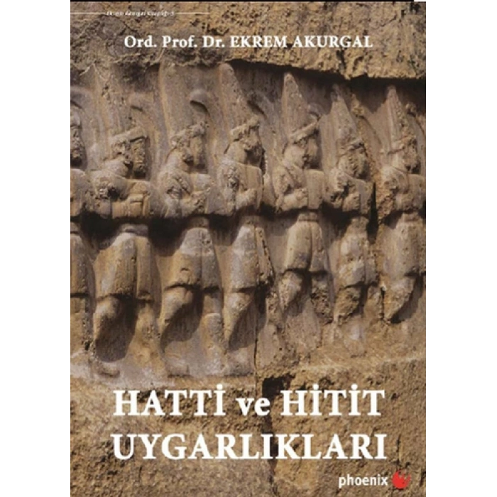 Hatti ve Hitit Uygarlıkları