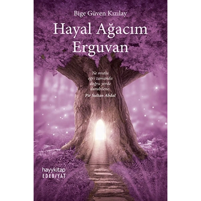 Hayal Ağacım Erguvan