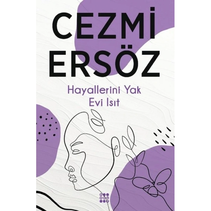 Hayallerini Yak Evi Isıt