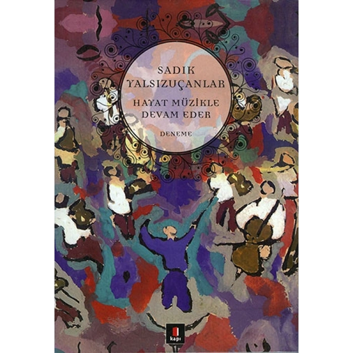 Hayat Müzikle Devam Eder