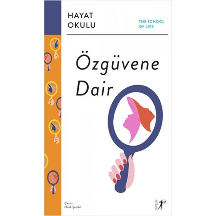 Hayat Okulu - Özgüvene Dair