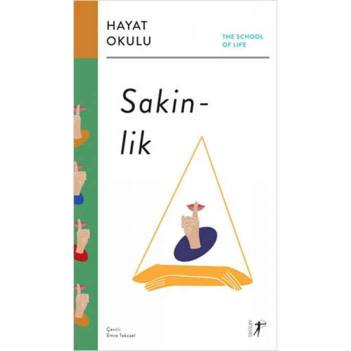 Hayat Okulu - Sakinlik