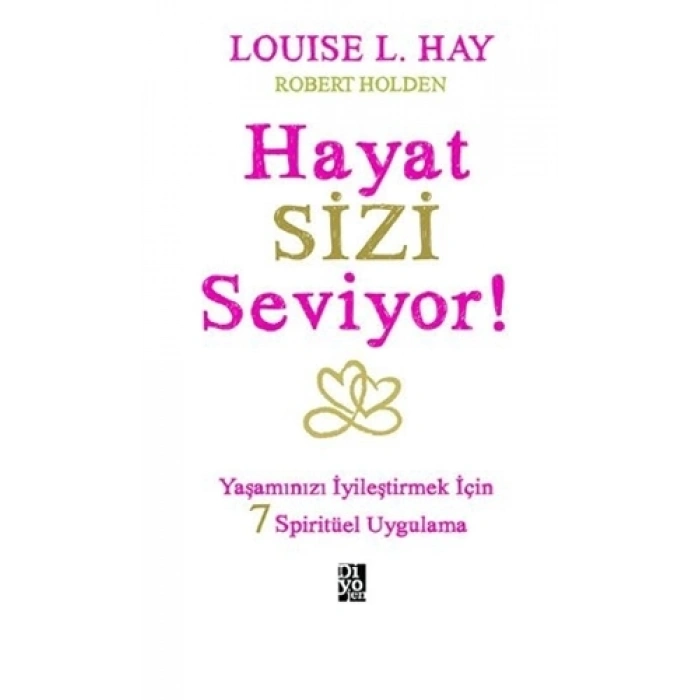 Hayat Sizi Seviyor!