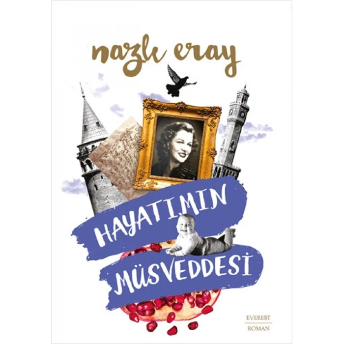 Hayatımın Müsveddesi / Nazlı Eray + Sanat Kitabı