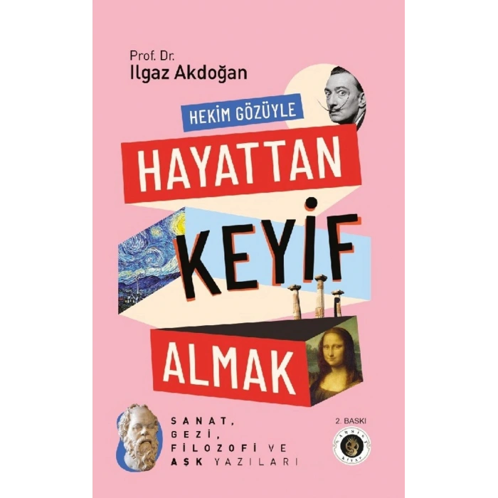 Hekim Gözüyle Hayattan Keyif Almak