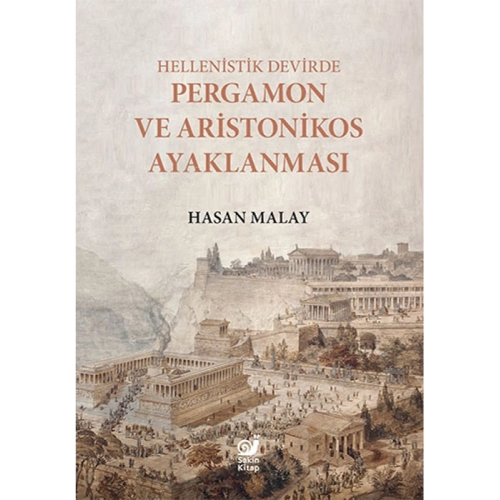 Hellenistik Devirde Pergamon ve Aristonikos Ayaklanması