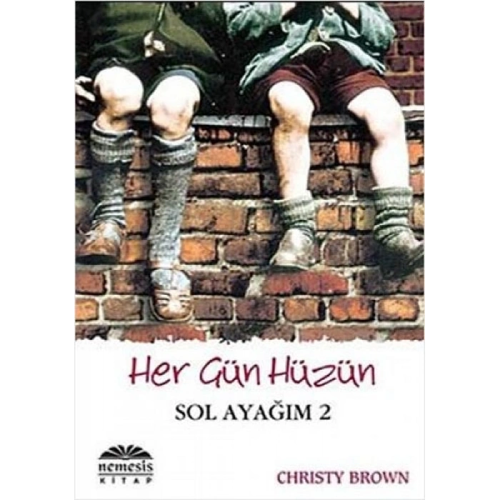 Her Gün Hüzün - Sol ayağım 2
