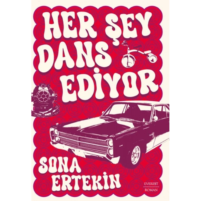 Her Şey Dans Ediyor