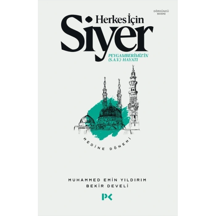 Herkes İçin Siyer - Medine Dönemi