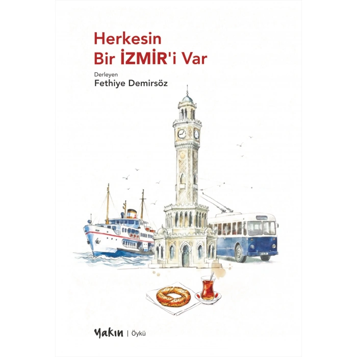 Herkesin Bir İzmir’i Var