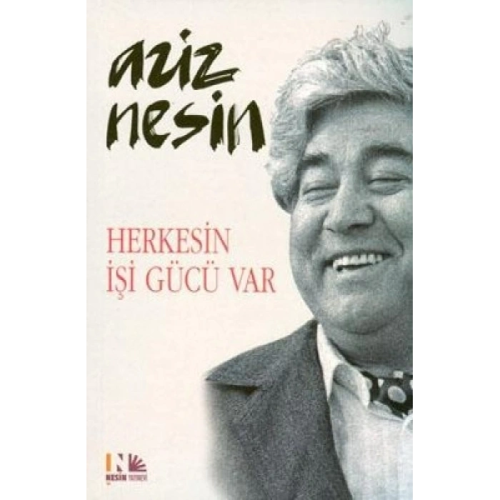 Herkesin İşi Gücü Var
