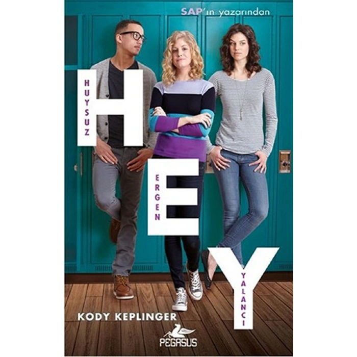 Hey - Huysuz Ergen Yalancı