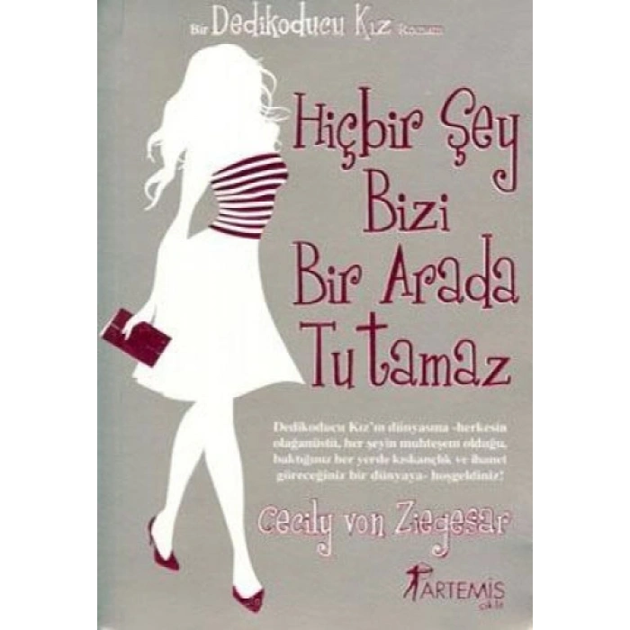 Hiçbir Şey Bizi Bir Arada Tutamaz