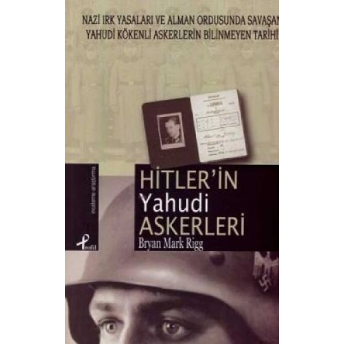 HİTLERİN YAHUDİ ASKERLERİ