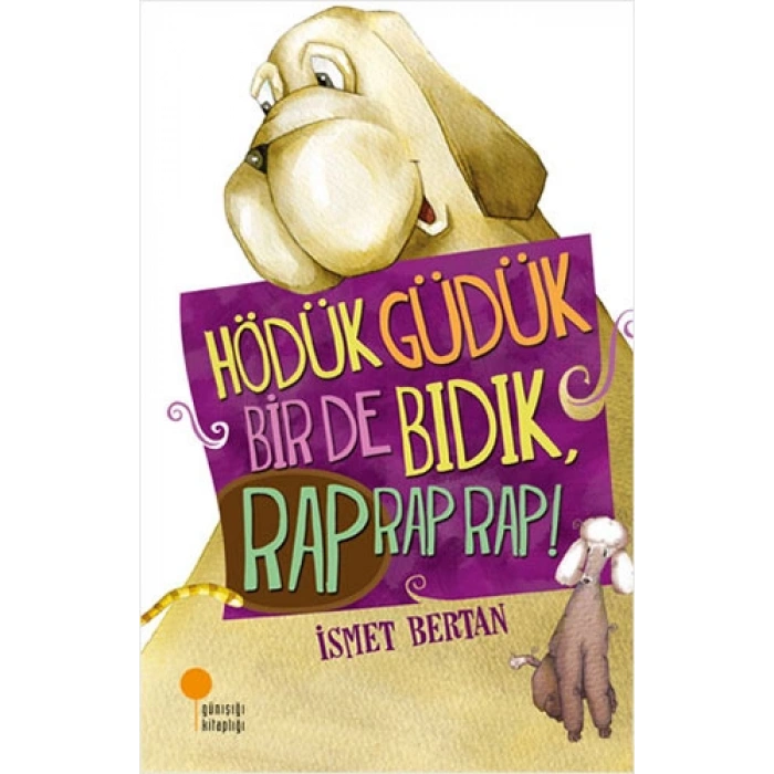 Hödük, Güdük, Bir de Bıdık, Rap Rap Rap!