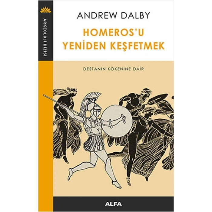 Homerosu Yeniden Keşfetmek