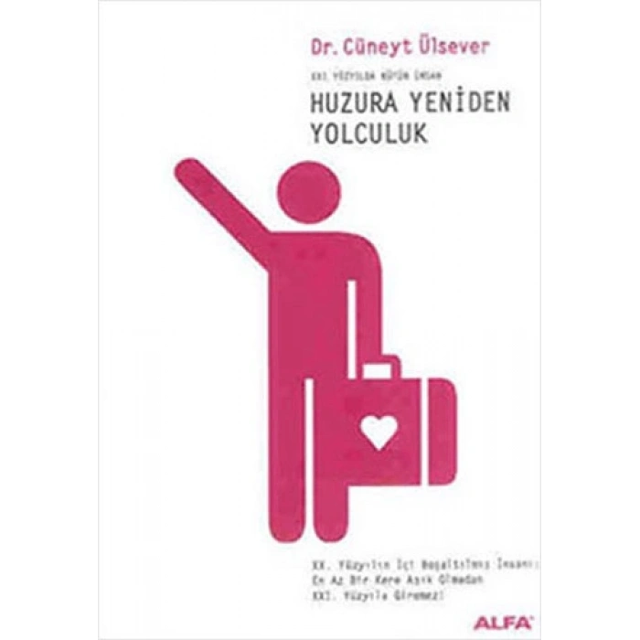 Huzura Yeniden Yolculuk