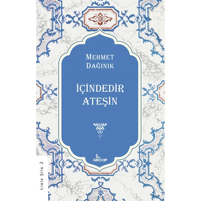 İçindedir Ateşin