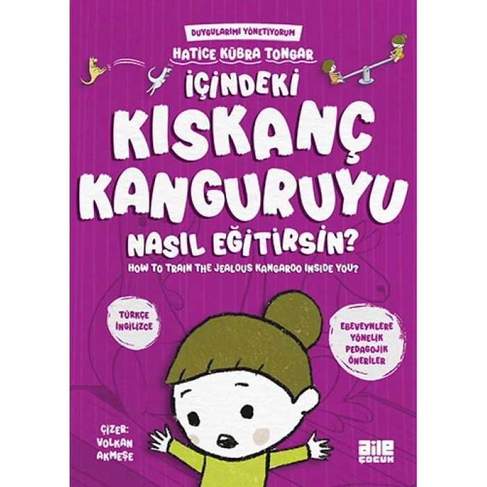 İçindeki Kıskanç Kanguruyu Nasıl Eğitirsin?