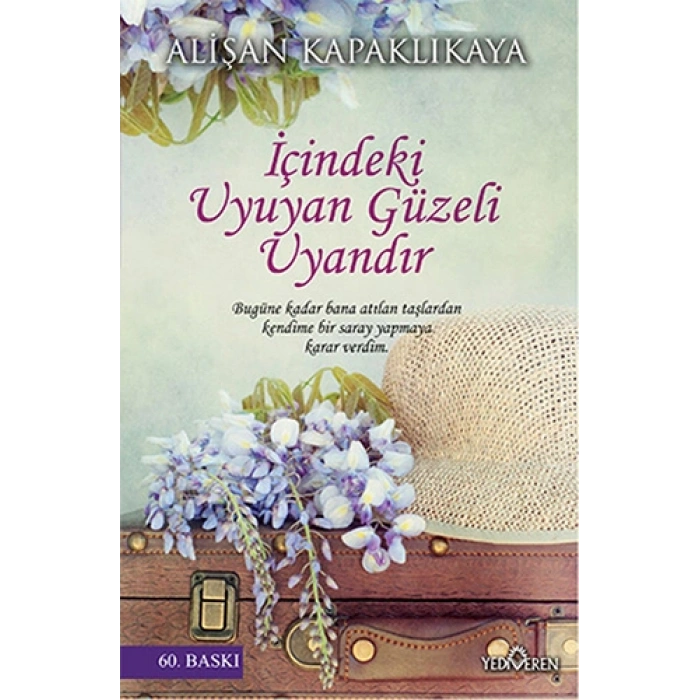 İçindeki Uyuyan Güzeli Uyandır