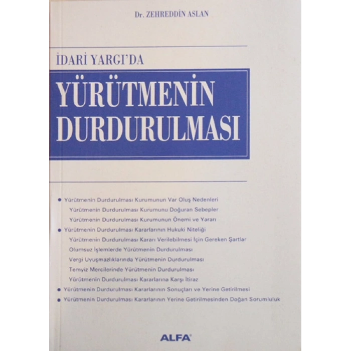 İdâri Yargıda Yürütmenin Durdurulması