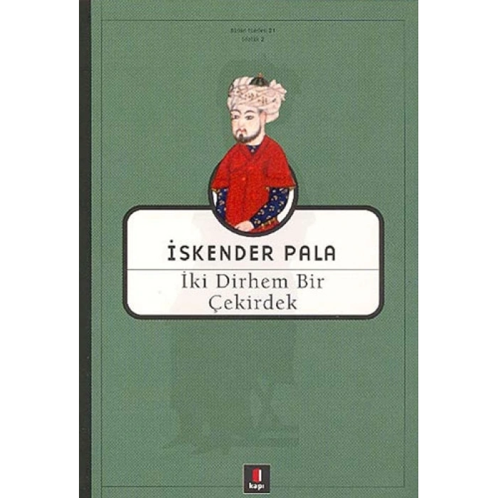 İki Dirhem Bir Çekirdek