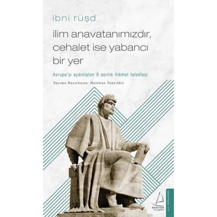 İlim Anavatanımızdır Cehalet İse Yabancı Bir Yer