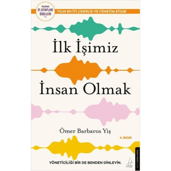 İlk İşimiz İnsan Olmak