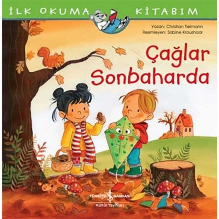 İlk Okuma Kitabım - Çağlar Sonbaharda