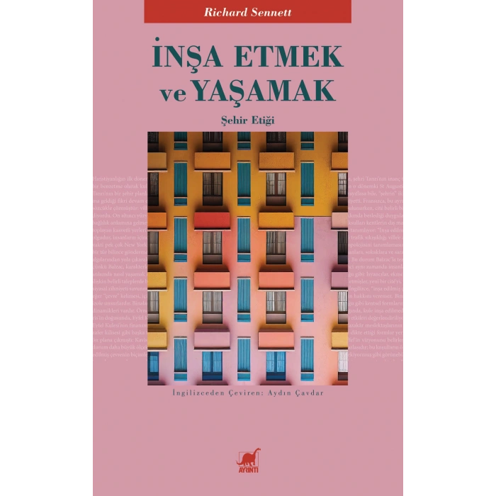 İnşa Etmek ve Yaşamak - Şehir Etiği