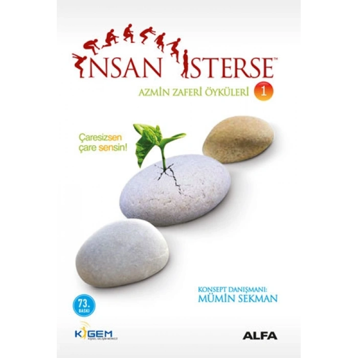 İnsan İsterse - Azmin Zaferi Öyküleri 1