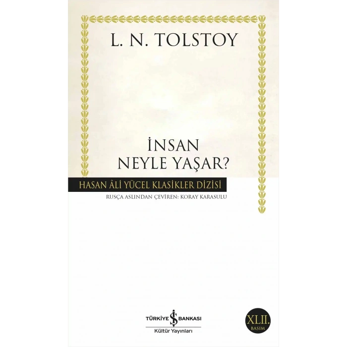 İnsan Neyle Yaşar?