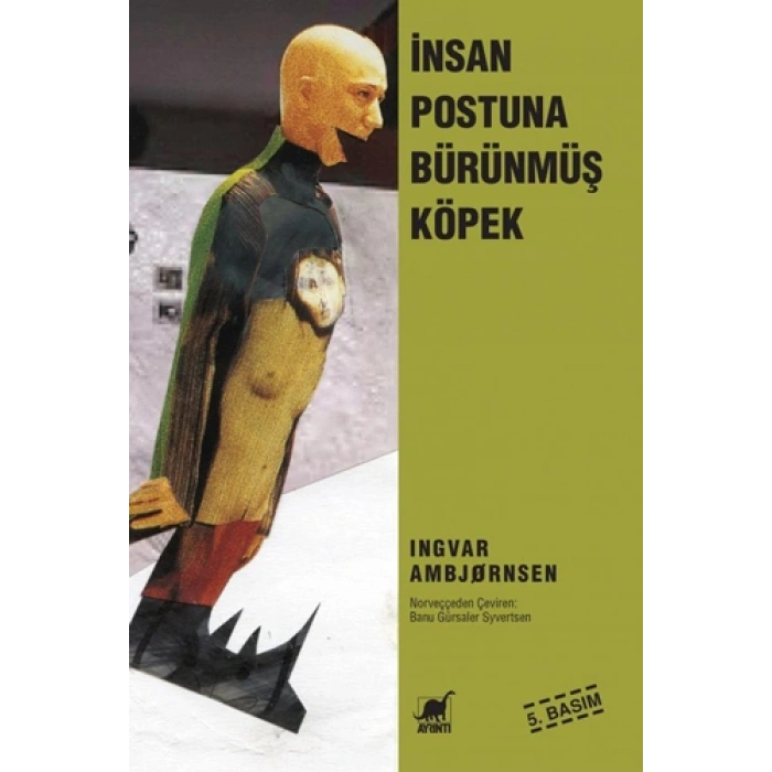 İnsan Postuna Bürünmüş Köpek