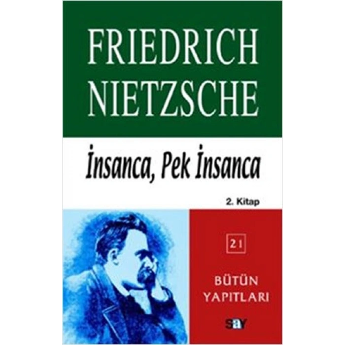 İnsanca, Pek İnsanca (2. kitap)
