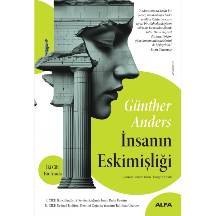 İnsanın Eskimişliği (İki Cilt Bir Arada)