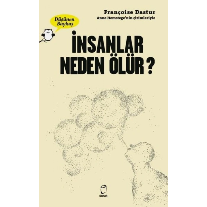 İnsanlar Neden Ölür? - Düşünen Baykuş