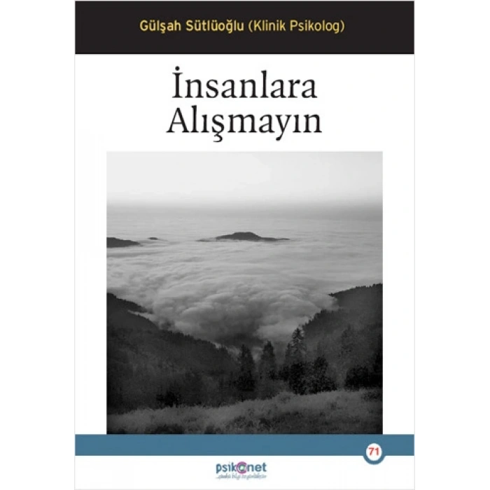 İnsanlara Alışmayın