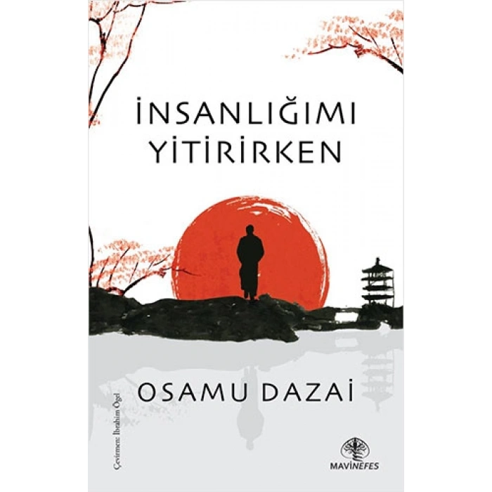İnsanlığımı Yitirirken