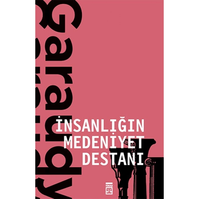 İnsanlığın Medeniyet Destanı