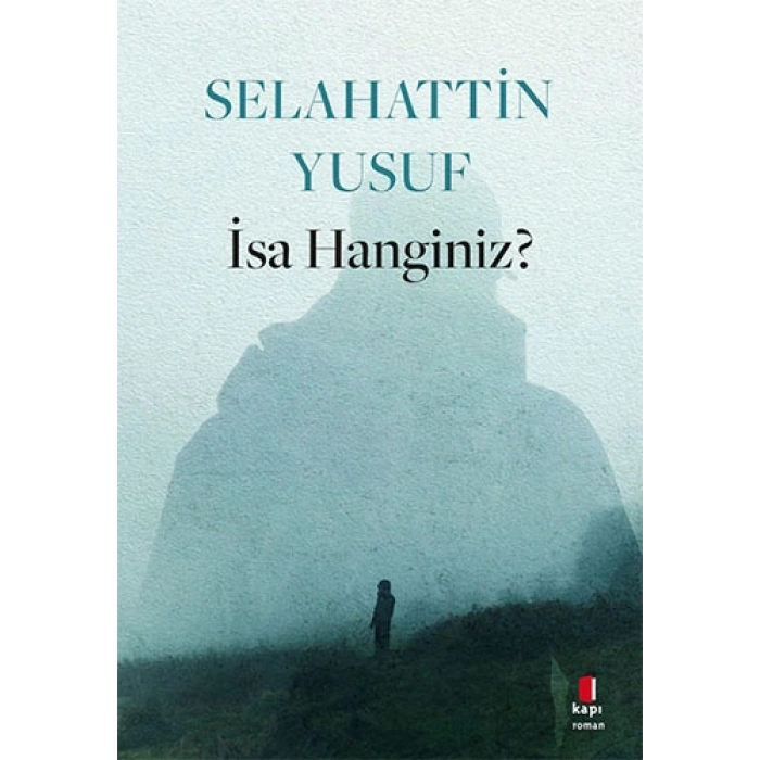 İsa Hanginiz? / Selahattin Yusuf + Sanat Kitabı