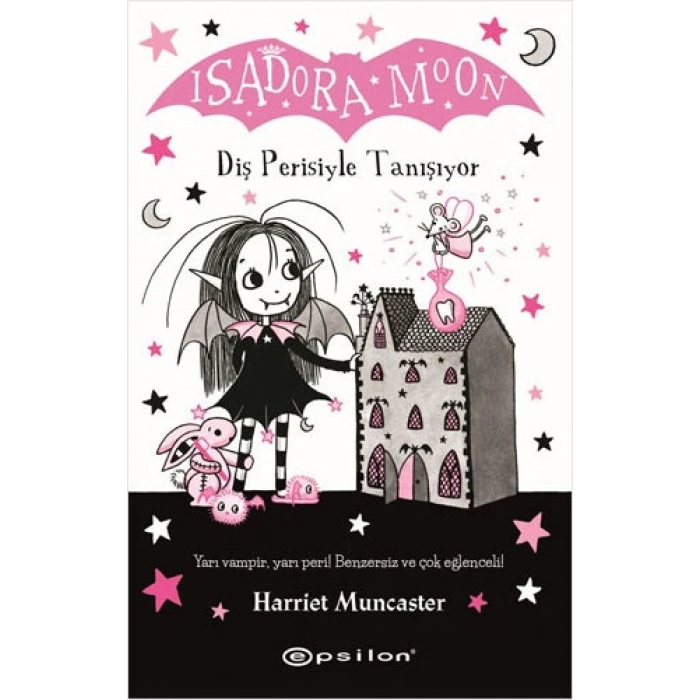 Isadora Moon - Diş Perisiyle Tanışıyor
