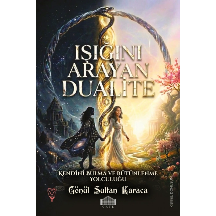 Işığını Arayan Dualite