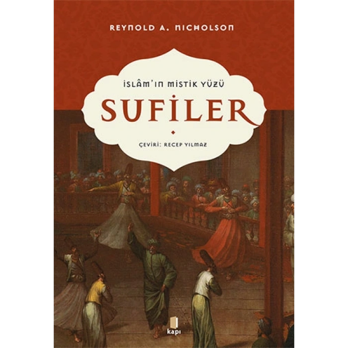İslamın Mistik Yüzü - Sufiler