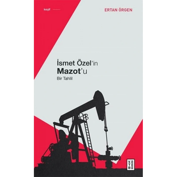 İsmet Özelin Mazotu